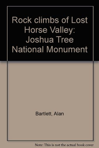 Rock climbs of Lost Horse Valley: Joshua Tree National Monument - Wide World Maps & MORE! - Book - Wide World Maps & MORE! - Wide World Maps & MORE!