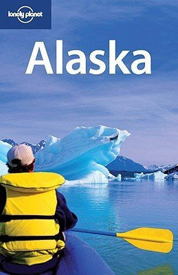 Lonely Planet Alaska [LONELY PLANET ALASKA 9/E] - Wide World Maps & MORE! - Book - Wide World Maps & MORE! - Wide World Maps & MORE!