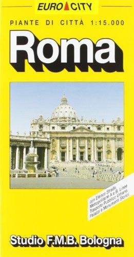 Roma, pianta della citta: Con linee di trasporto pubblico urbano e Metropolitana A e B (Euro-City) (Italian Edition) - Wide World Maps & MORE! - Book - Wide World Maps & MORE! - Wide World Maps & MORE!