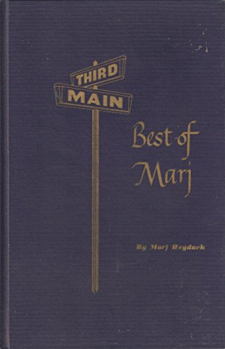 The Best of Marj: Favorite "Third & Main " Columns - Wide World Maps & MORE!
