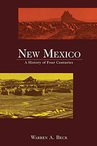 New Mexico: A History of Four Centuries - Wide World Maps & MORE! - Book - Warren A Beck - Wide World Maps & MORE!