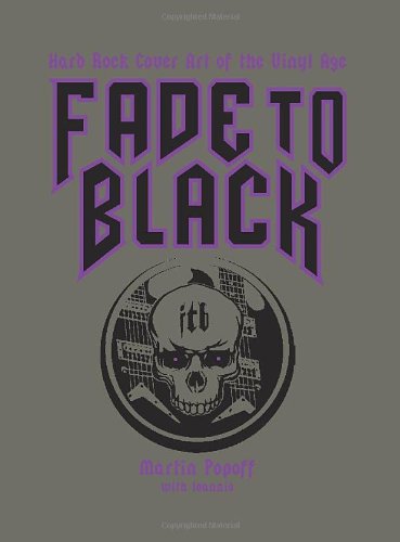 Fade to Black: Hard Rock Cover Art of the Vinyl Age - Wide World Maps & MORE!