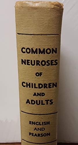 Common neuroses of children and adults, - Wide World Maps & MORE! - Book - Wide World Maps & MORE! - Wide World Maps & MORE!