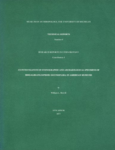 An Investigation of Ethnographic and Archaeological Specimens of Mescalbeans (Sophora Secundiflora in American Museums) - Wide World Maps & MORE! - Book - Wide World Maps & MORE! - Wide World Maps & MORE!