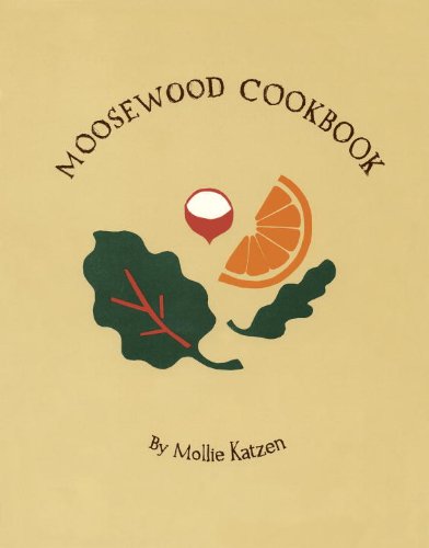 The Moosewood Cookbook: Recipes from Moosewood Restaurant, Ithaca, New York - Wide World Maps & MORE!