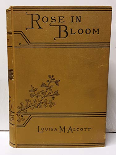 Rose in Bloom...a Sequel to "Eight Cousins" - Wide World Maps & MORE! - Book - Wide World Maps & MORE! - Wide World Maps & MORE!