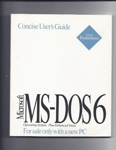 Microsoft MS-DOS 6 Operating System Plus Enhanced Tools Concise User's Guide - Wide World Maps & MORE! - Book - Wide World Maps & MORE! - Wide World Maps & MORE!