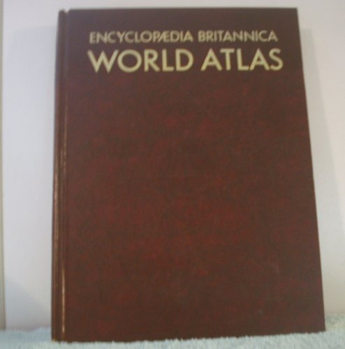 Encyclopedia Britannica World Atlas (Unabridged) - Wide World Maps & MORE!