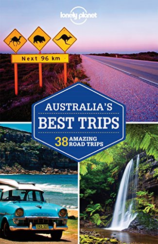 Lonely Planet Australia's Best Trips (Travel Guide) - Wide World Maps & MORE! - Book - Lonely Planet Publications - Wide World Maps & MORE!