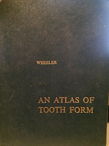 An atlas of tooth form - Wide World Maps & MORE! - Book - Wide World Maps & MORE! - Wide World Maps & MORE!