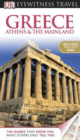 Greece Athens & The Mainland (EYEWITNESS TRAVEL GUIDE) - Wide World Maps & MORE! - Book - Brand: DK Travel - Wide World Maps & MORE!