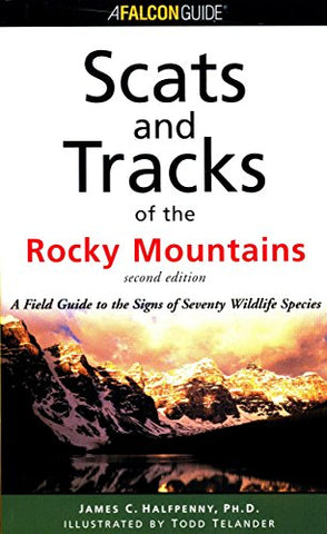Scats and Tracks of the Rocky Mountains, 2nd (Scats and Tracks Series) - Wide World Maps & MORE! - Book - Globe Pequot Press - Wide World Maps & MORE!