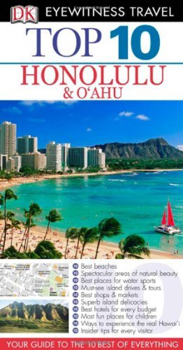 Top 10 Honolulu & Oahu (Eyewitness Top 10 Travel Guide) - Wide World Maps & MORE! - Book - Wide World Maps & MORE! - Wide World Maps & MORE!