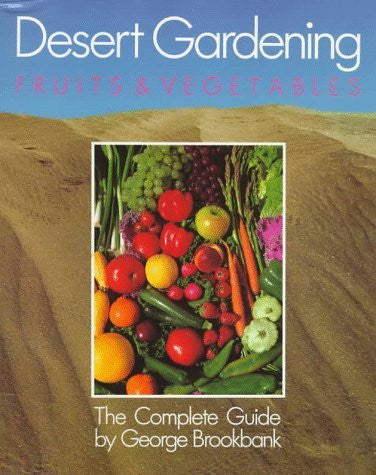 Desert Gardening: Fruits and Vegetables - Wide World Maps & MORE! - Book - Wide World Maps & MORE! - Wide World Maps & MORE!