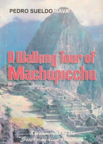 A walking tour of Machupicchu - Wide World Maps & MORE! - Book - Wide World Maps & MORE! - Wide World Maps & MORE!