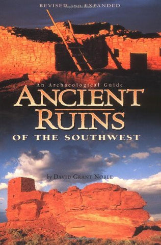 Ancient Ruins of the Southwest: An Archaeological Guide (Arizona and the Southwest) - Wide World Maps & MORE! - Book - Northland Press - Wide World Maps & MORE!