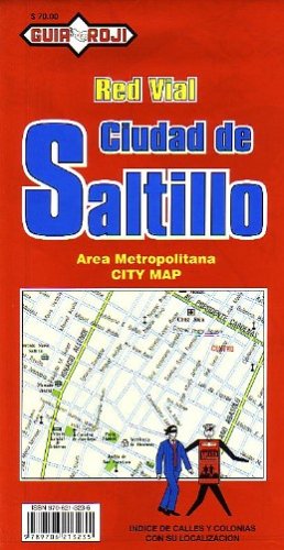 Saltillo City Plan Guia Roji (English and Spanish Edition) - Wide World Maps & MORE!