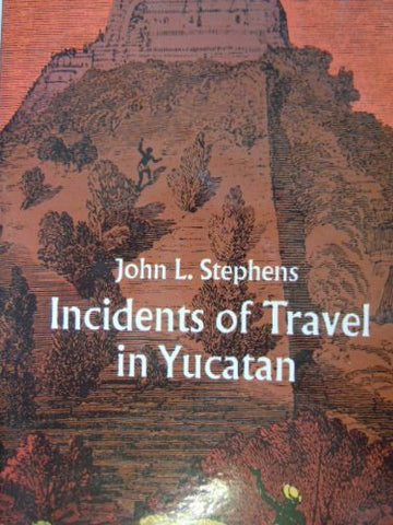 Incidents of Travel in Yucatan - Wide World Maps & MORE! - Book - Wide World Maps & MORE! - Wide World Maps & MORE!