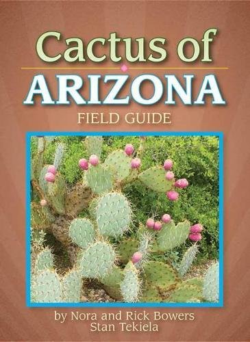 Cactus of Arizona Field Guide (Cacti Identification Guides) - Wide World Maps & MORE! - Book - Wide World Maps & MORE! - Wide World Maps & MORE!