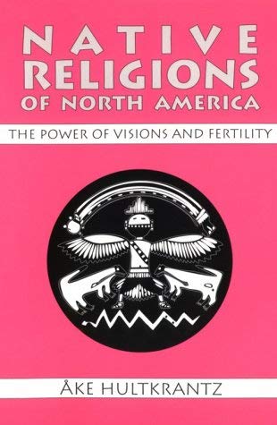 Native Religions of North America: The Power of Visions and Fertility - Wide World Maps & MORE! - Book - Brand: Waveland Pr Inc - Wide World Maps & MORE!