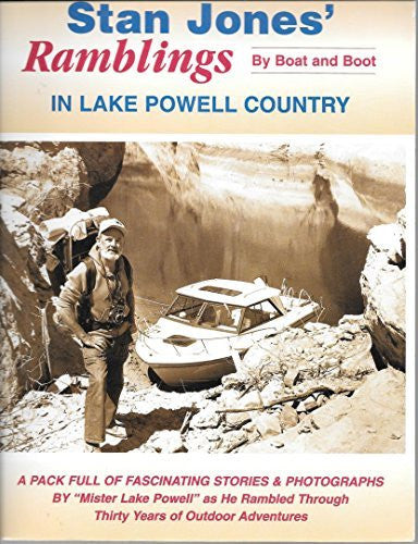 Stan Jones' ramblings by boat and boot in Lake Powell country - Wide World Maps & MORE! - Book - Wide World Maps & MORE! - Wide World Maps & MORE!