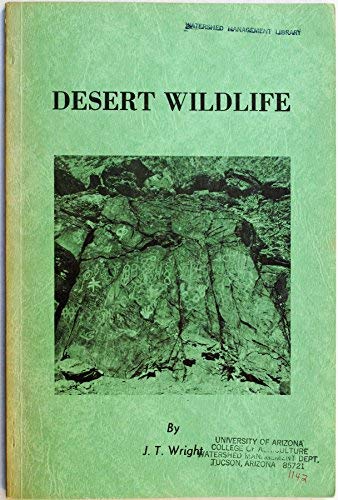 Desert Wildlife A Research Study. Wildlife Bulltein No. 6 - Wide World Maps & MORE! - Book - Wide World Maps & MORE! - Wide World Maps & MORE!