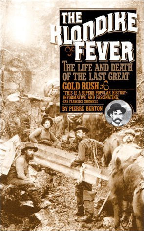 The Klondike Fever - Wide World Maps & MORE! - Book - Brand: Carroll n Graf Publishers - Wide World Maps & MORE!