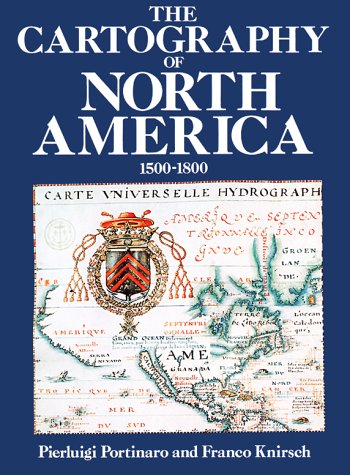 The Cartography of North America: 1500-1800 - Wide World Maps & MORE! - Book - Brand: BookSales Inc - Wide World Maps & MORE!