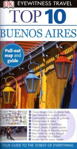 Top 10 Buenos Aires (Eyewitness Top 10 Travel Guides) - Wide World Maps & MORE! - Book - Brand: DK Travel - Wide World Maps & MORE!