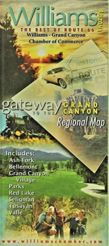Williams, Arizona - Gateway to the Grand Canyon Regional Map [2009] - Wide World Maps & MORE! - Map - Wide World Maps & MORE! - Wide World Maps & MORE!