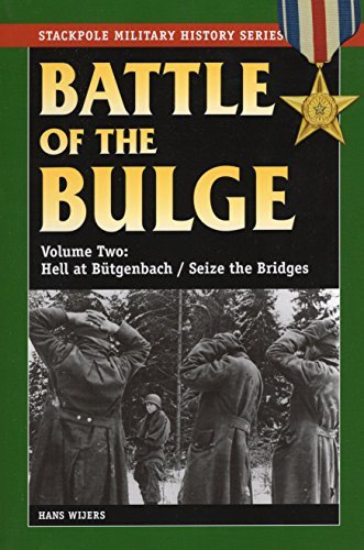 The Battle of the Bulge: Hell at B++tgenbach/Seize the Bridges (Stackpole Military History Series) - Wide World Maps & MORE! - Book - Wide World Maps & MORE! - Wide World Maps & MORE!