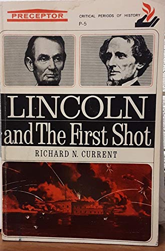 Lincoln and the first shot (Critical periods of history) - Wide World Maps & MORE! - Book - Wide World Maps & MORE! - Wide World Maps & MORE!