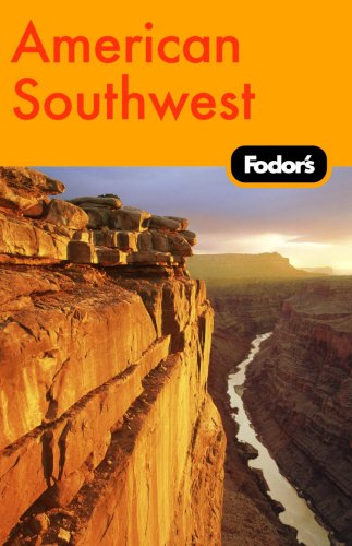 Fodor's American Southwest, 1st Edition (Travel Guide) - Wide World Maps & MORE! - Book - Wide World Maps & MORE! - Wide World Maps & MORE!