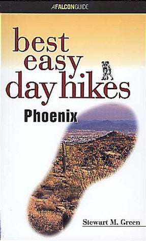 Best Easy Day Hikes Phoenix (Best Easy Day Hikes Series) - Wide World Maps & MORE!