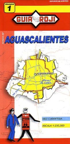 Aguascalientes State Map Guia Roji (English and Spanish Edition) - Wide World Maps & MORE!