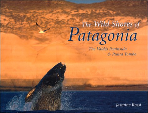 The Wild Shores of Patagonia: The Valdes Peninsula & Punta Tombo - Wide World Maps & MORE!