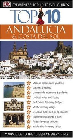 Top 10 Andalucia and Costa Del Sol (Eyewitness Top 10 Travel Guides) - Wide World Maps & MORE! - Book - Wide World Maps & MORE! - Wide World Maps & MORE!