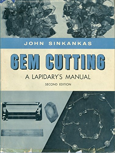 Gem Cutting: A Lapidary's Manual - Wide World Maps & MORE!