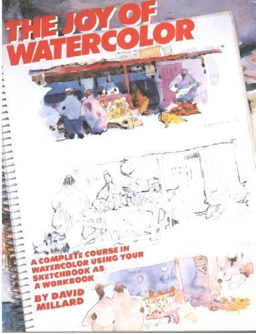 The Joy of Watercolor - Wide World Maps & MORE! - Book - Brand: Watson-Guptill Publications - Wide World Maps & MORE!