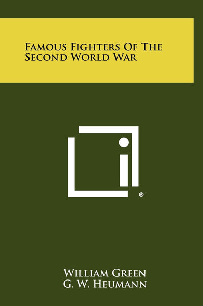 Famous Fighters Of The Second World War - Wide World Maps & MORE! - Book - Wide World Maps & MORE! - Wide World Maps & MORE!