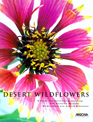 Desert Wildflowers - Wide World Maps & MORE! - Book - Brand: Arizona Highways - Wide World Maps & MORE!