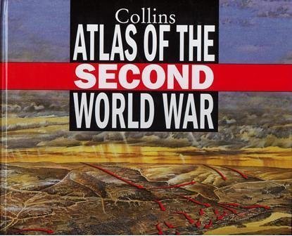 Collins Atlas of the Second World War - Wide World Maps & MORE! - Book - Wide World Maps & MORE! - Wide World Maps & MORE!
