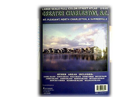 Greater Charleston, South Carolina Large Scale Full Color Street Atlas Including Mt. Pleasant, North Charleston & Summerville - Wide World Maps & MORE! - Book - Wide World Maps & MORE! - Wide World Maps & MORE!