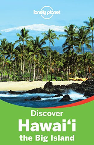 Lonely Planet Discover Hawaii the Big Island (Travel Guide) - Wide World Maps & MORE! - Book - Lonely Planet - Wide World Maps & MORE!