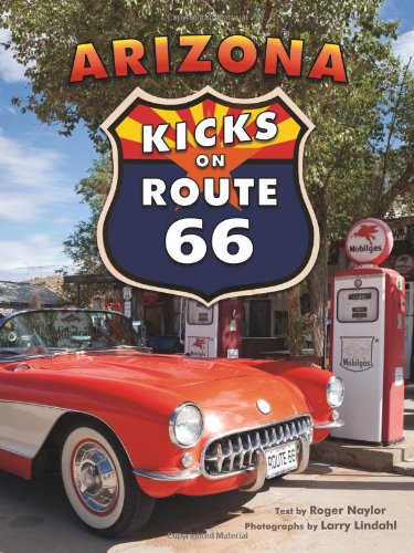 Arizona Kicks on Route 66 - Wide World Maps & MORE! - Book - Brand: Rio Nuevo Publishers - Wide World Maps & MORE!
