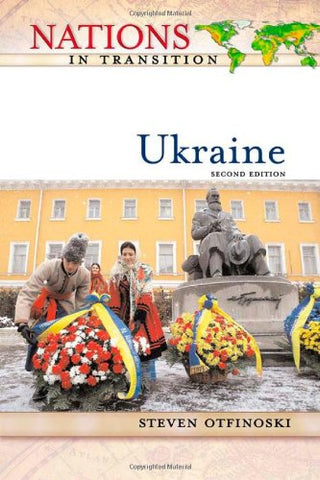 Ukraine (Nations in Transition (Facts on File)) - Wide World Maps & MORE!