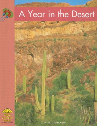 A Year in the Desert (Yellow Umbrella Fluent Level) - Wide World Maps & MORE!