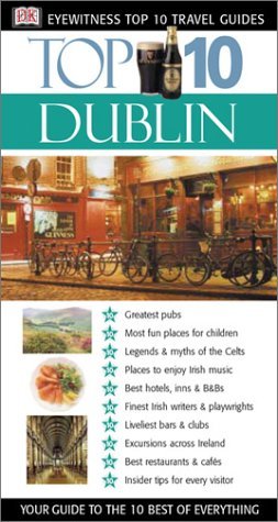 Dublin (Eyewitness Top 10 Travel Guides) - Wide World Maps & MORE! - Book - Wide World Maps & MORE! - Wide World Maps & MORE!
