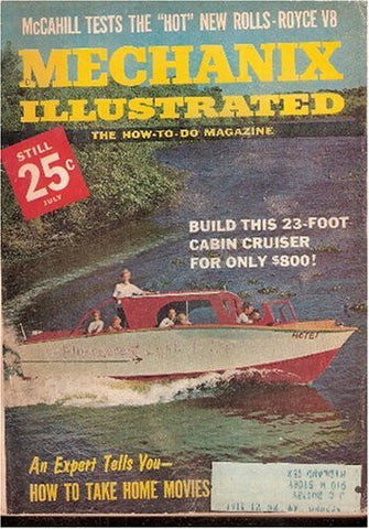 Mechanix Illustrated - July 1961 (The How-To-Do Magazine, Volume 57 Number 7) - Wide World Maps & MORE! - Book - Wide World Maps & MORE! - Wide World Maps & MORE!