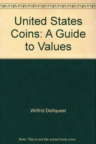 United States Coins: A Guide to Values - Wide World Maps & MORE! - Book - Wide World Maps & MORE! - Wide World Maps & MORE!